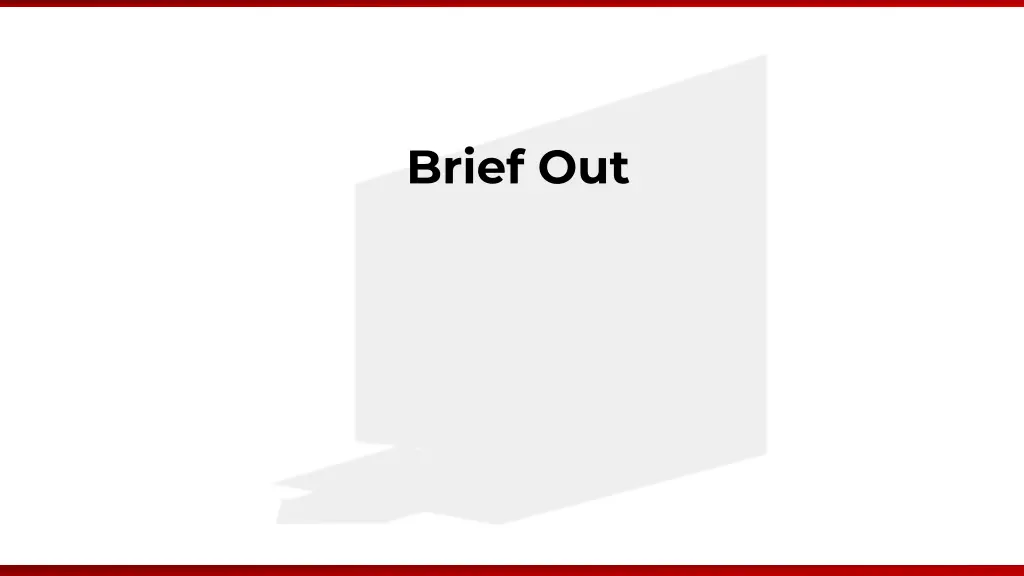 brief out 1