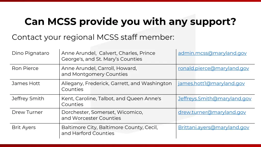 can mcss provide you with any support