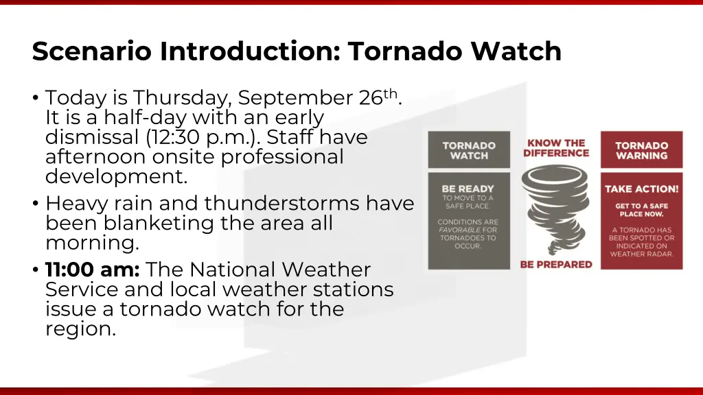 scenario introduction tornado watch