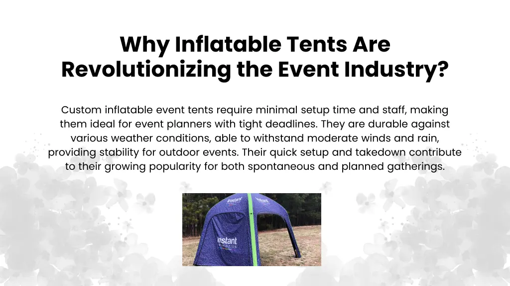 why inflatable tents are revolutionizing