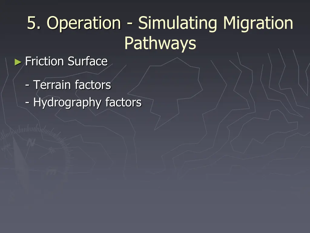 5 operation simulating migration pathways