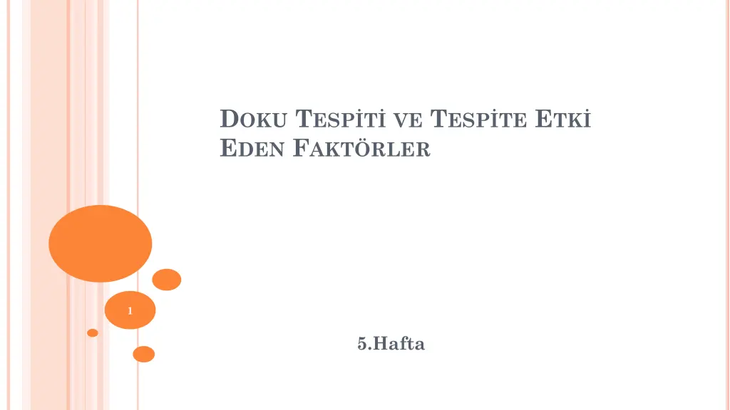 d oku t esp t ve t esp te e tk e den f akt rler