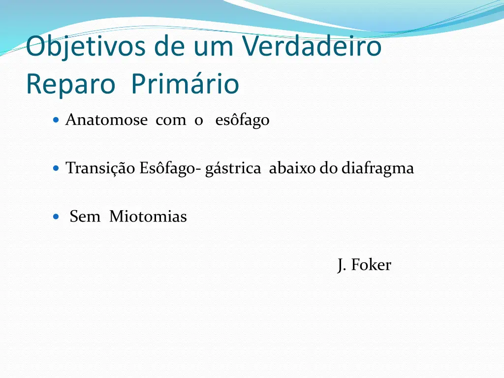 objetivos de um verdadeiro reparo prim rio