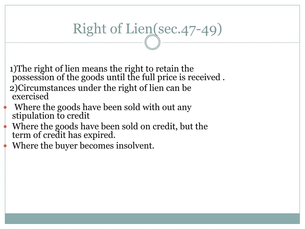 right of lien sec 47 49