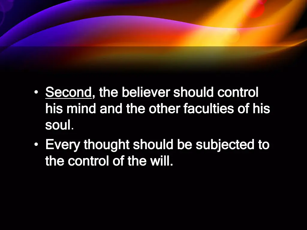 second second the believer should control