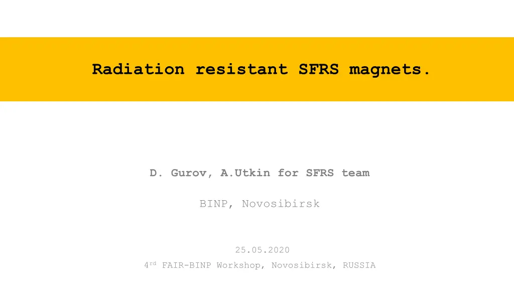 radiation resistant sfrs magnets