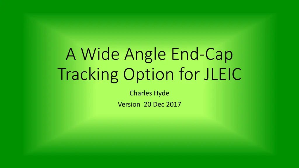 a wide angle end cap tracking option for jleic