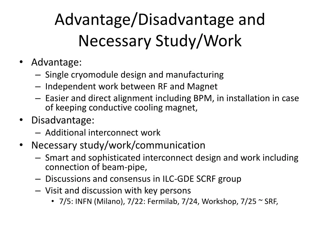 advantage disadvantage and necessary study work