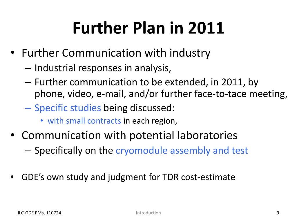 further plan in 2011
