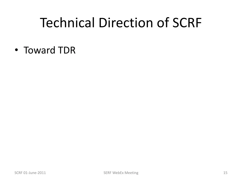 technical direction of scrf