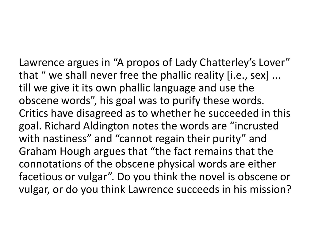 lawrence argues in a propos of lady chatterley