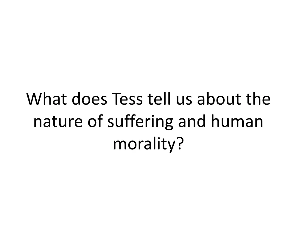 what does tess tell us about the nature