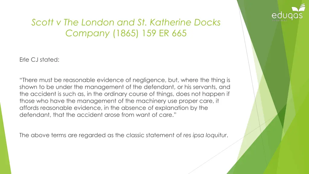 scott v the london and st katherine docks company 1