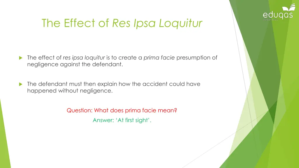 the effect of res ipsa loquitur 1