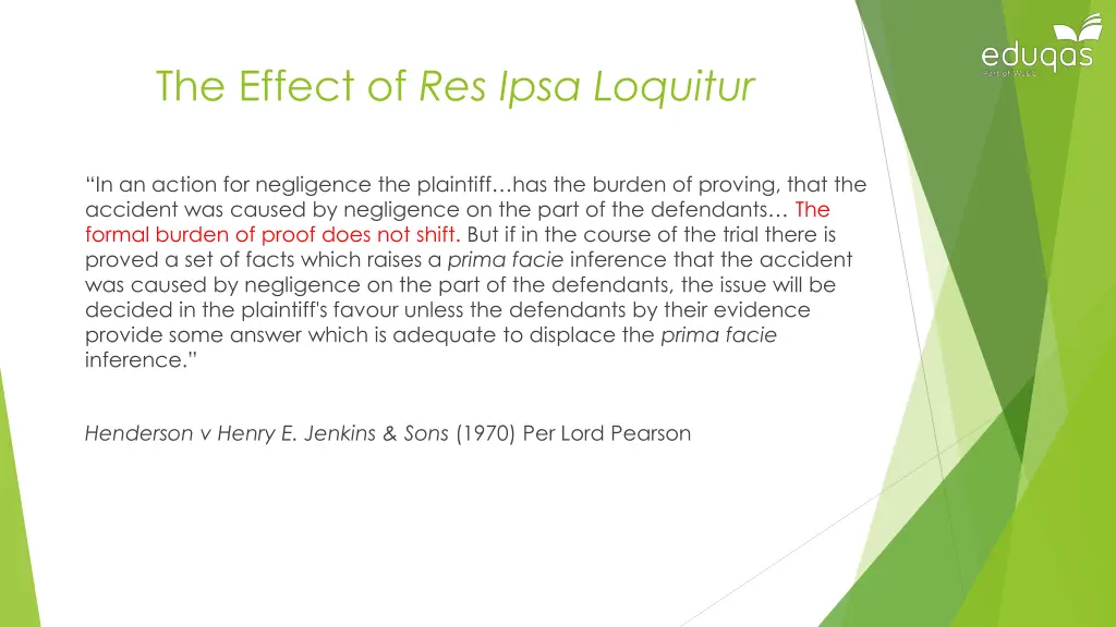 the effect of res ipsa loquitur 2