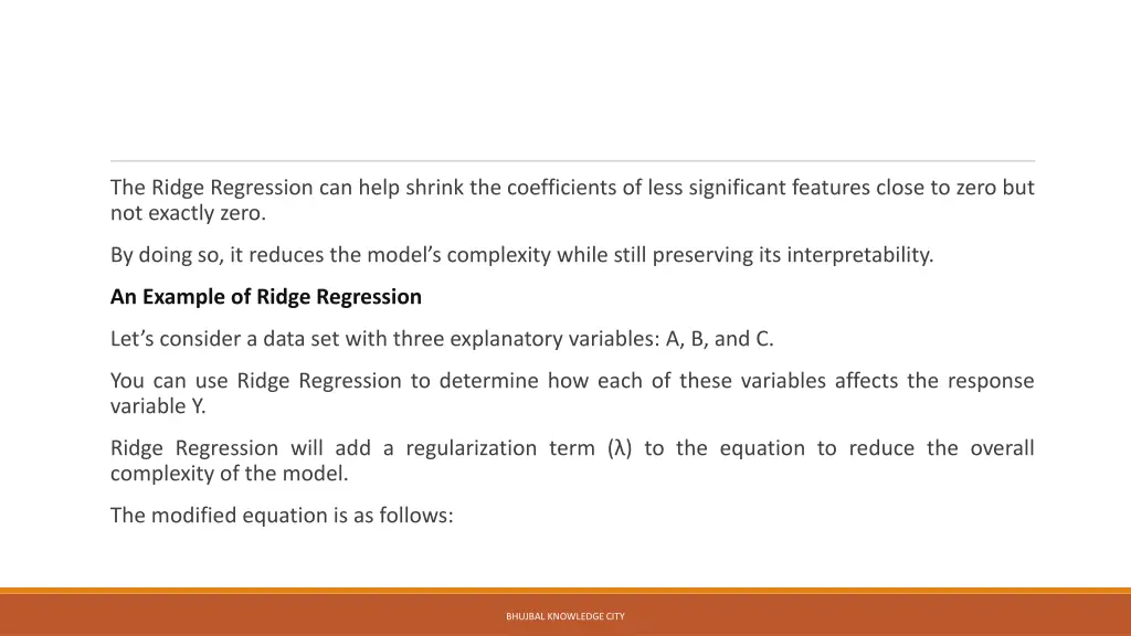 the ridge regression can help shrink