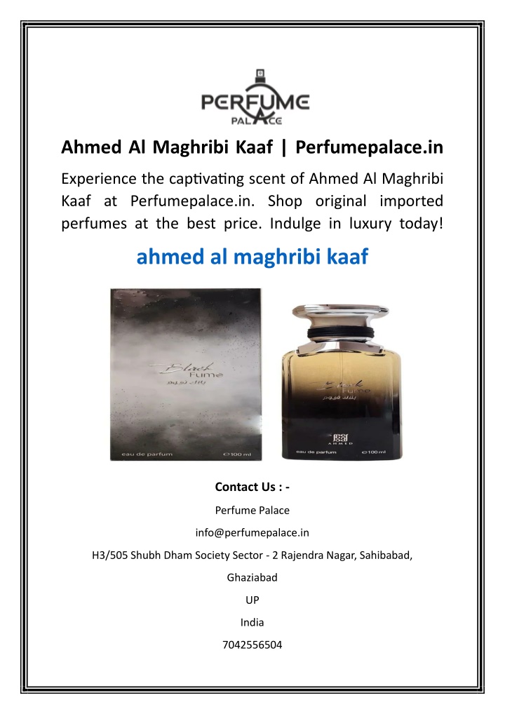 ahmed al maghribi kaaf perfumepalace in