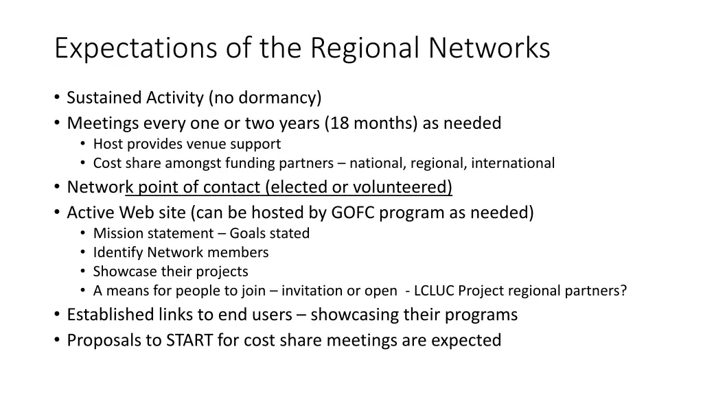 expectations of the regional networks