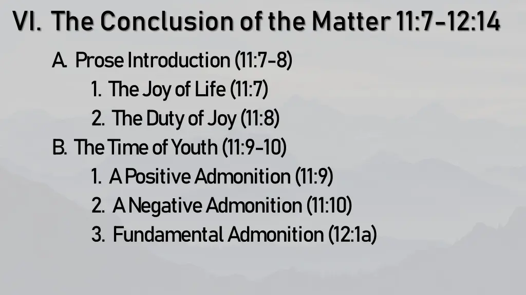 vi the conclusion of the matter