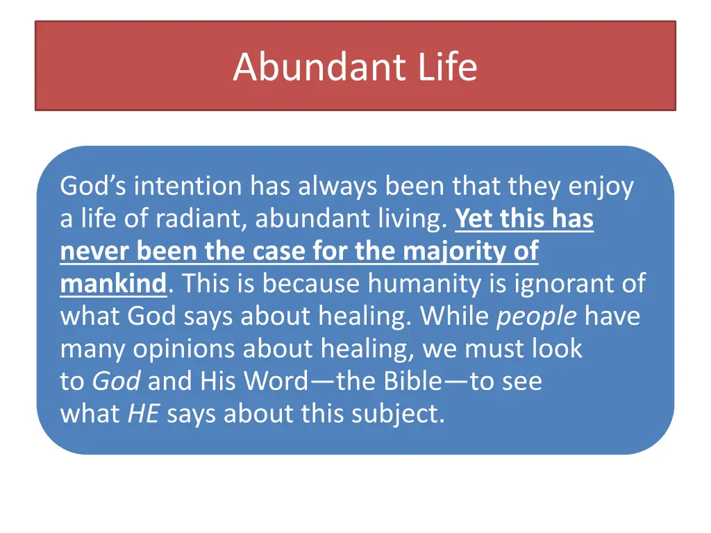 abundant life