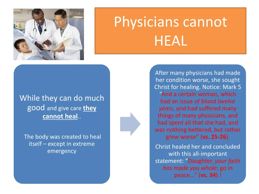physicians cannot heal