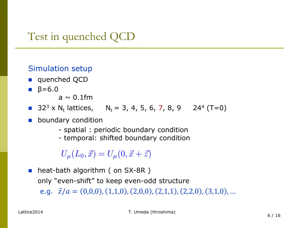 test in quenched qcd