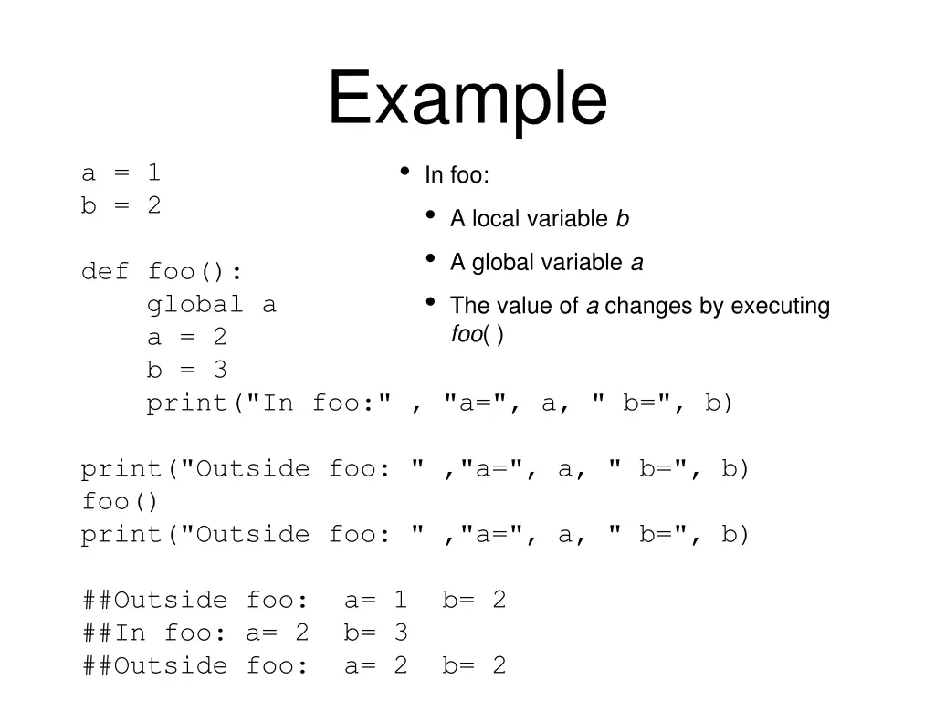 example in foo a local variable b a global