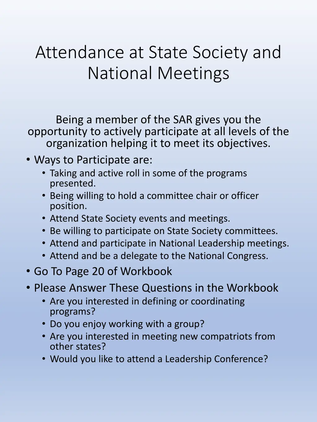attendance at state society and national meetings