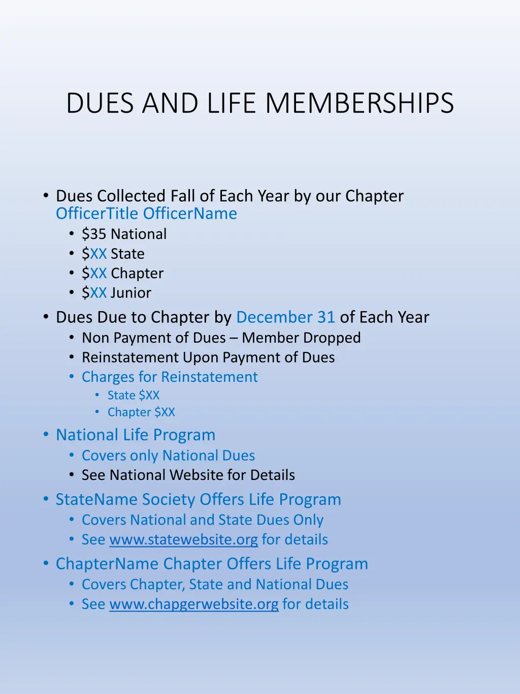 dues and life memberships