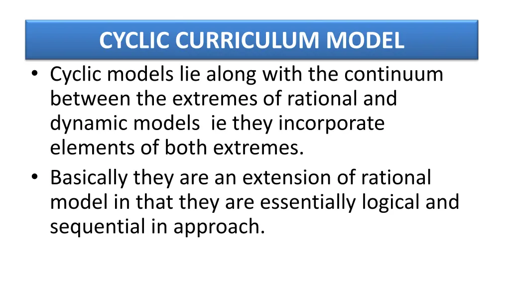 cyclic curriculum model cyclic models lie along