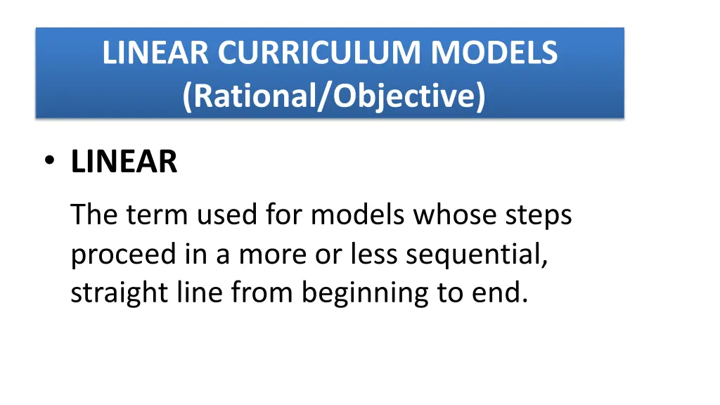 linear curriculum models rational objective