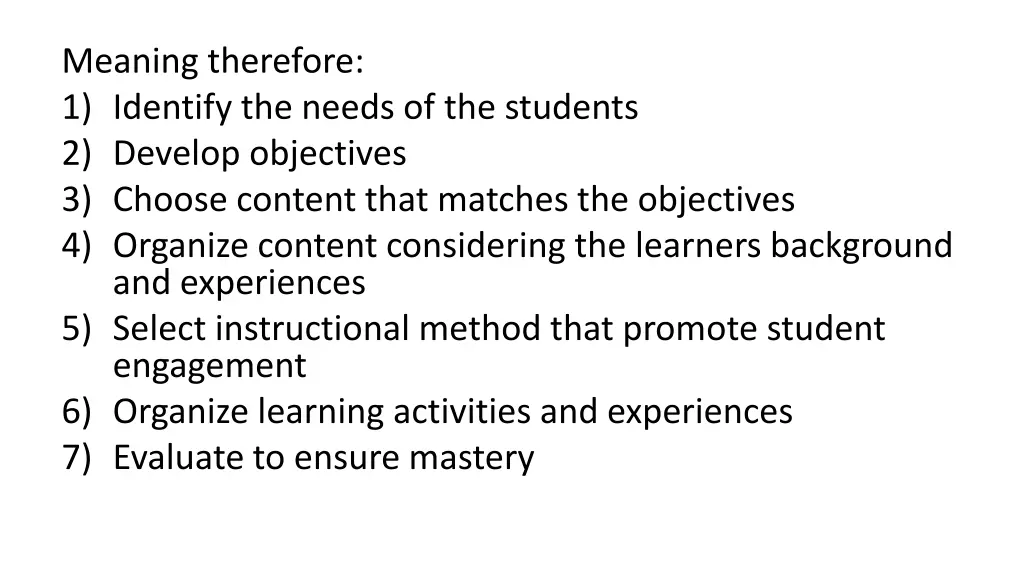 meaning therefore 1 identify the needs