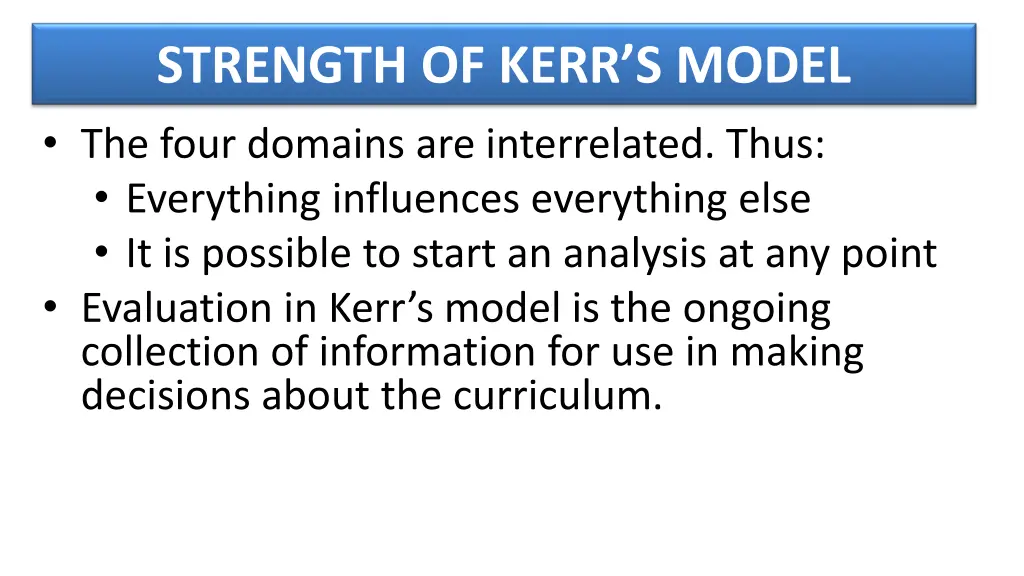 strength of kerr s model the four domains