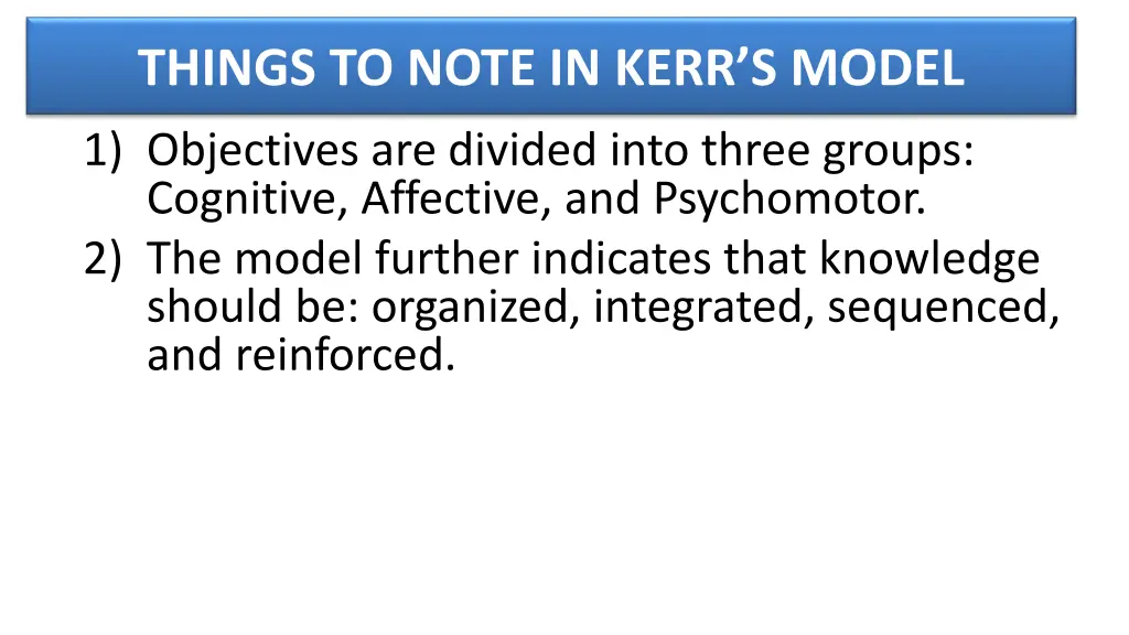 things to note in kerr s model