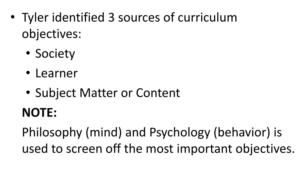 tyler identified 3 sources of curriculum