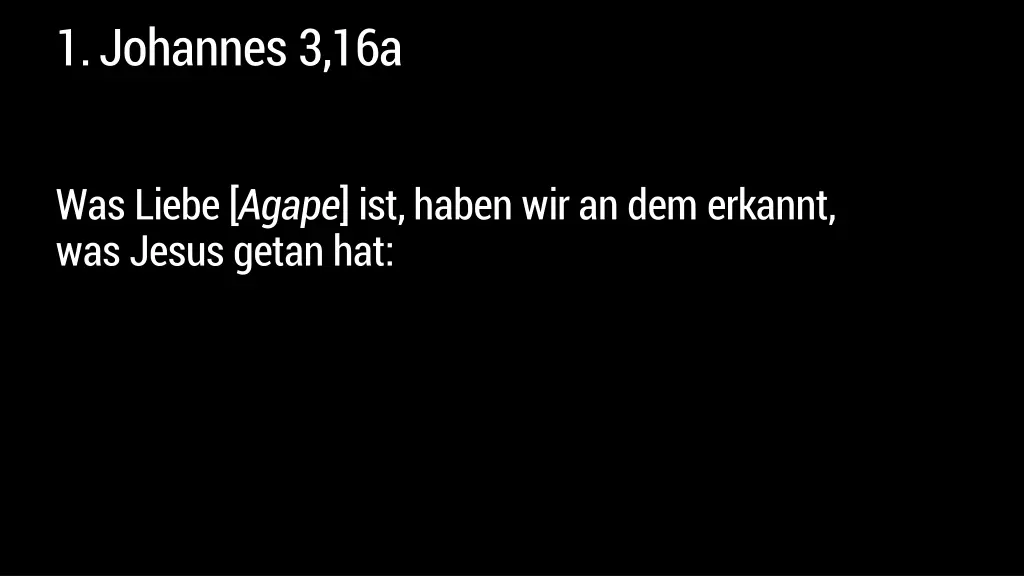 1 johannes 3 16a