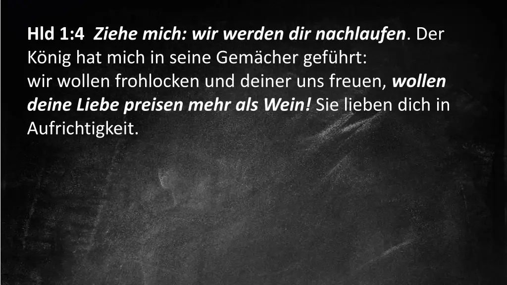 hld 1 4 ziehe mich wir werden dir nachlaufen