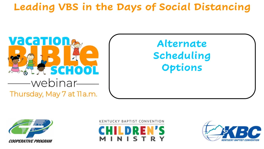 leading vbs in the days of social distancing 1