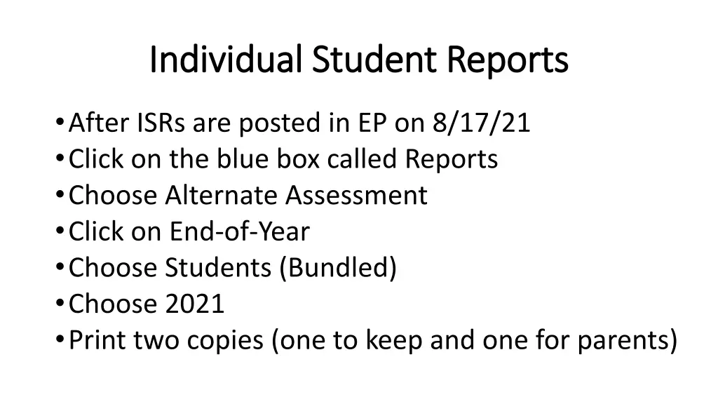 individual student reports individual student