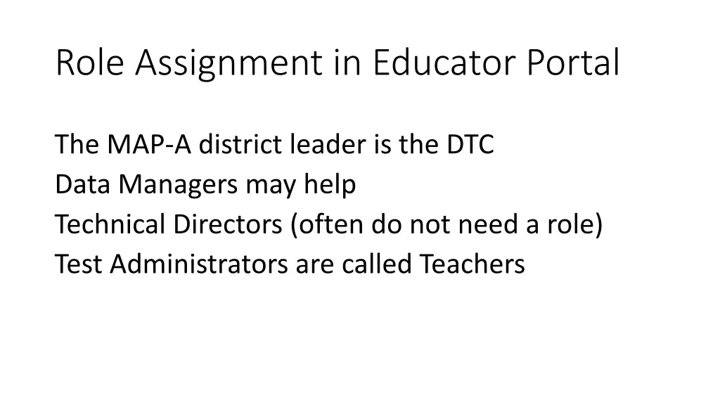 role assignment in educator portal
