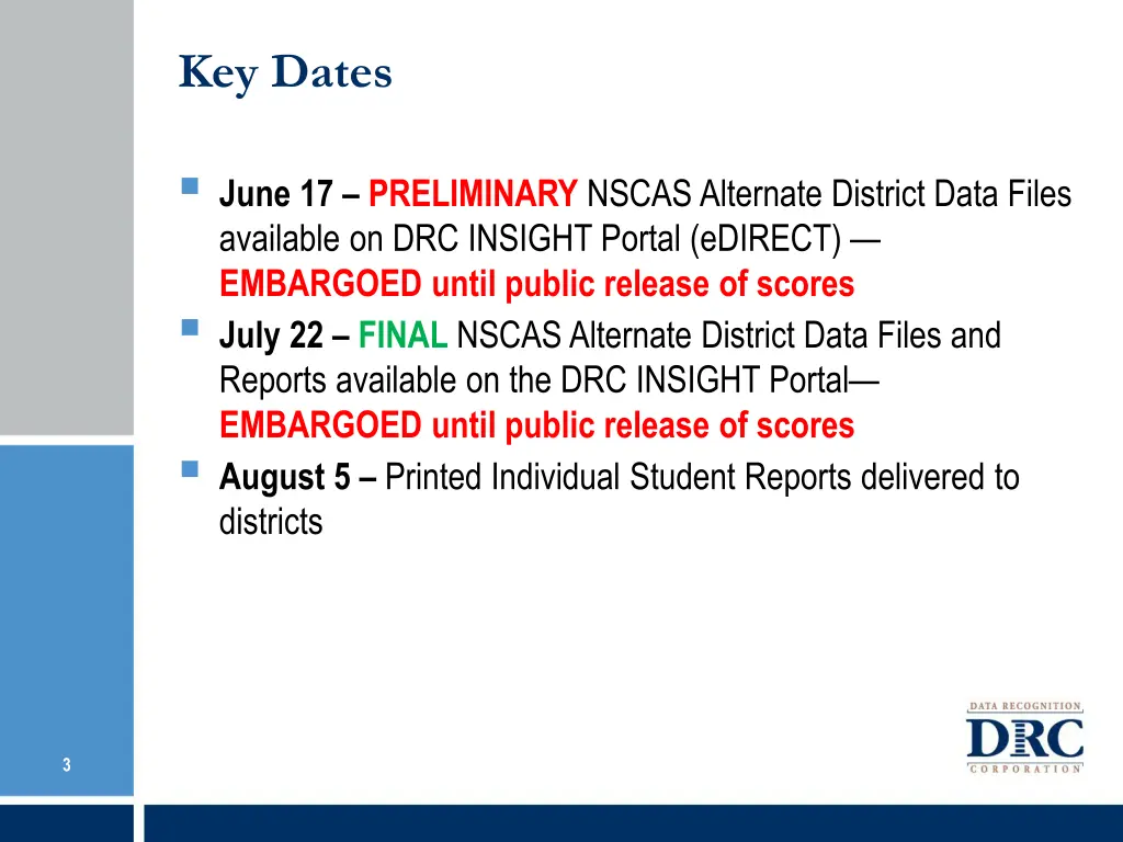 key dates