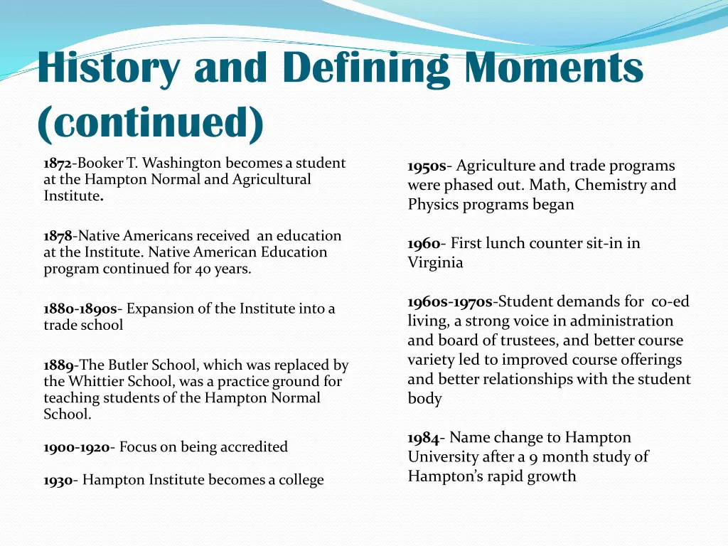 history and defining moments continued
