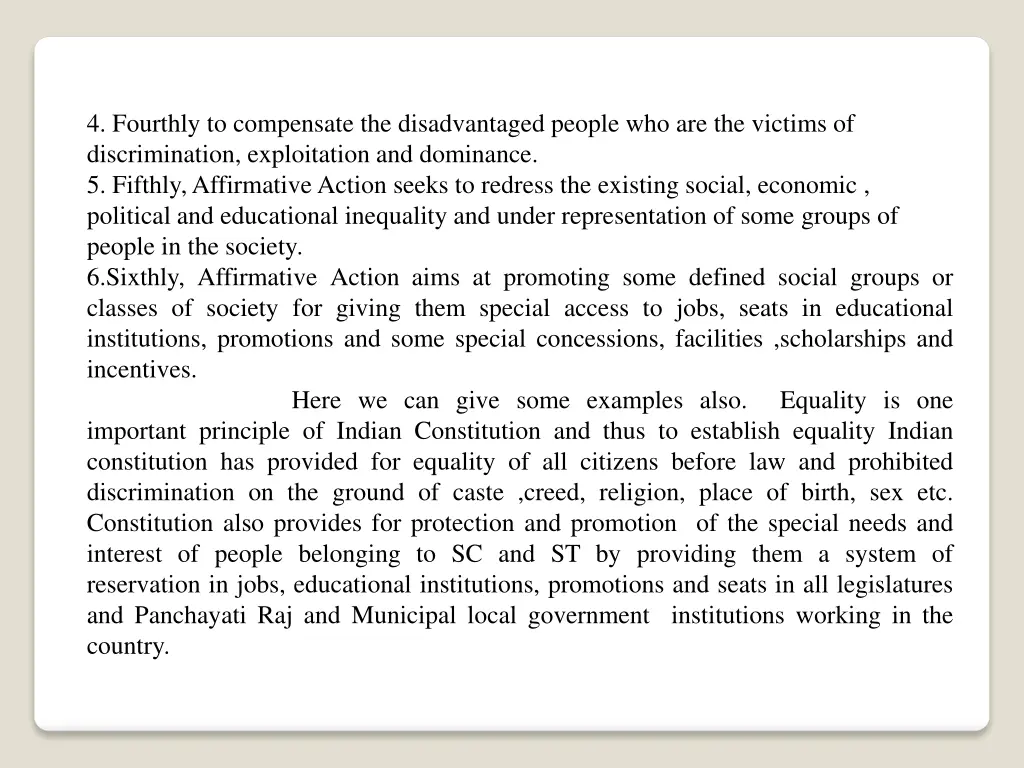 4 fourthly to compensate the disadvantaged people