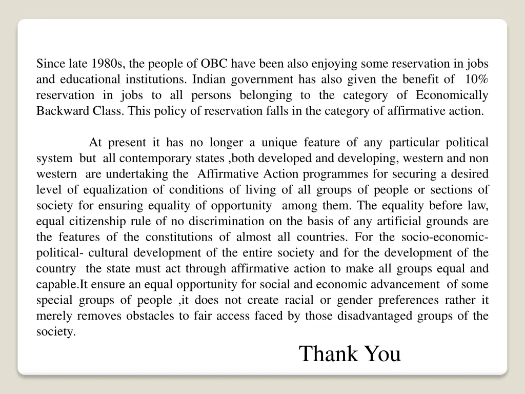 since late 1980s the people of obc have been also