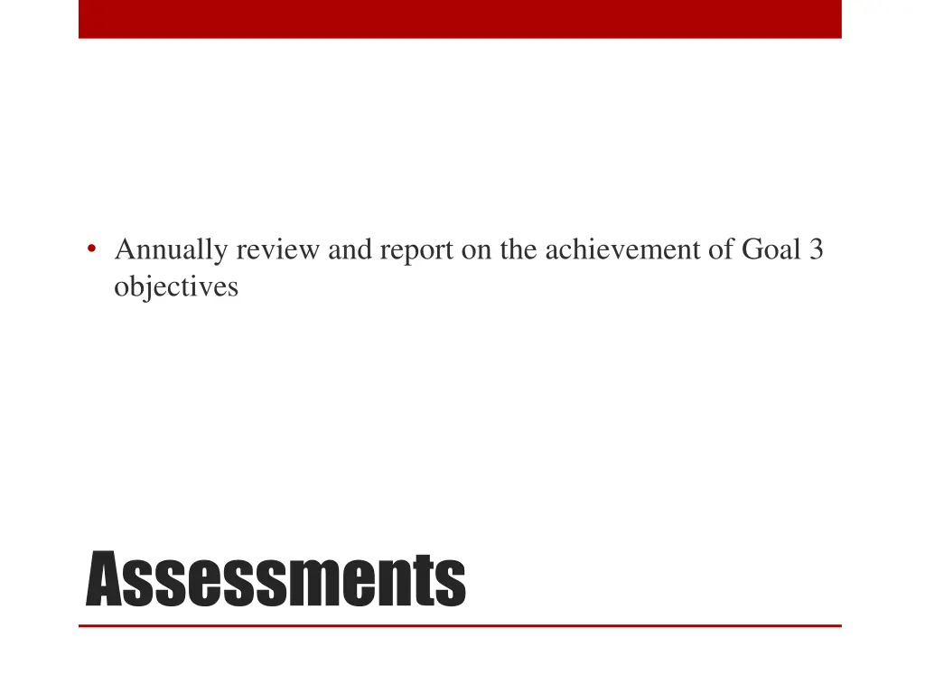 annually review and report on the achievement