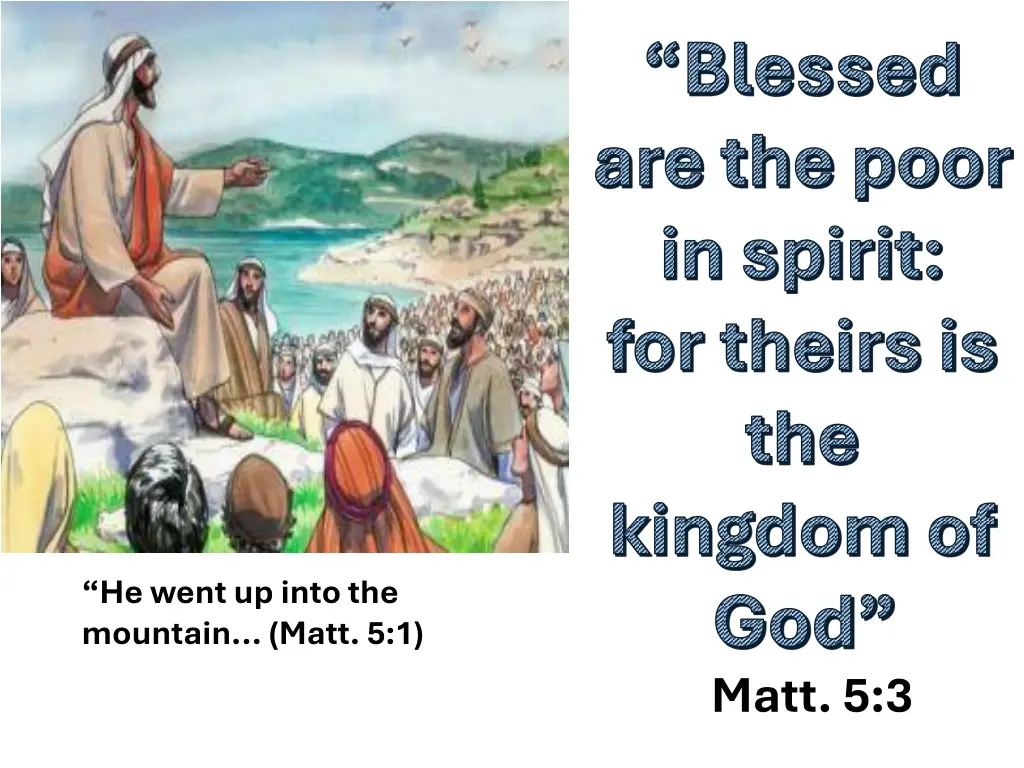 blessed are the poor in spirit for theirs