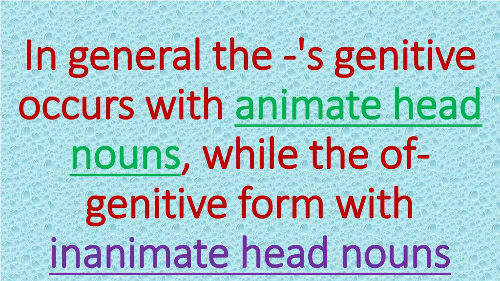 in general the in general the s genitive occurs