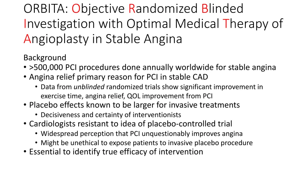 orbita objective randomized blinded investigation