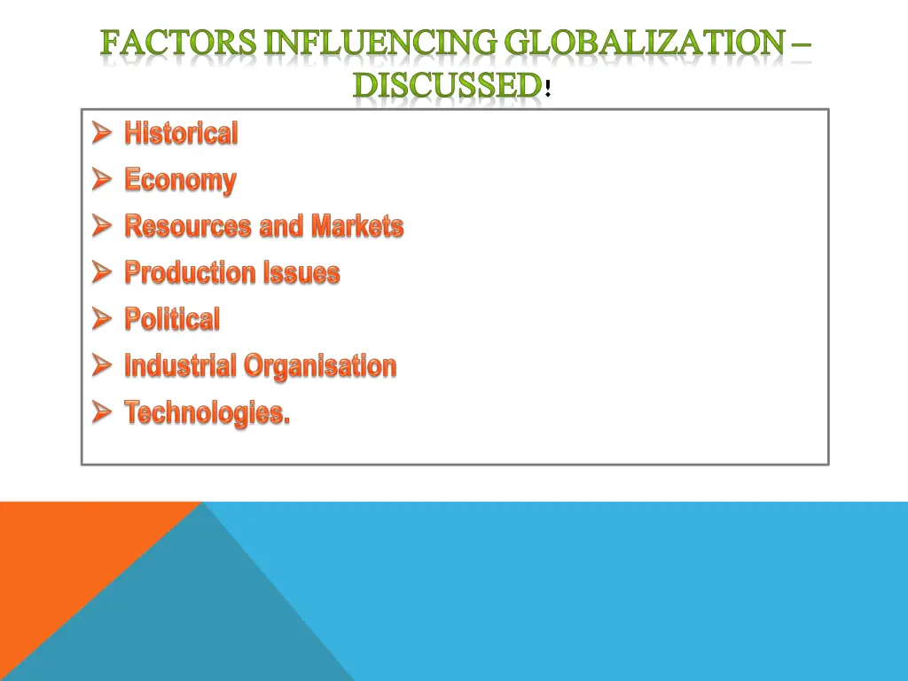 factors factors influencing globalization