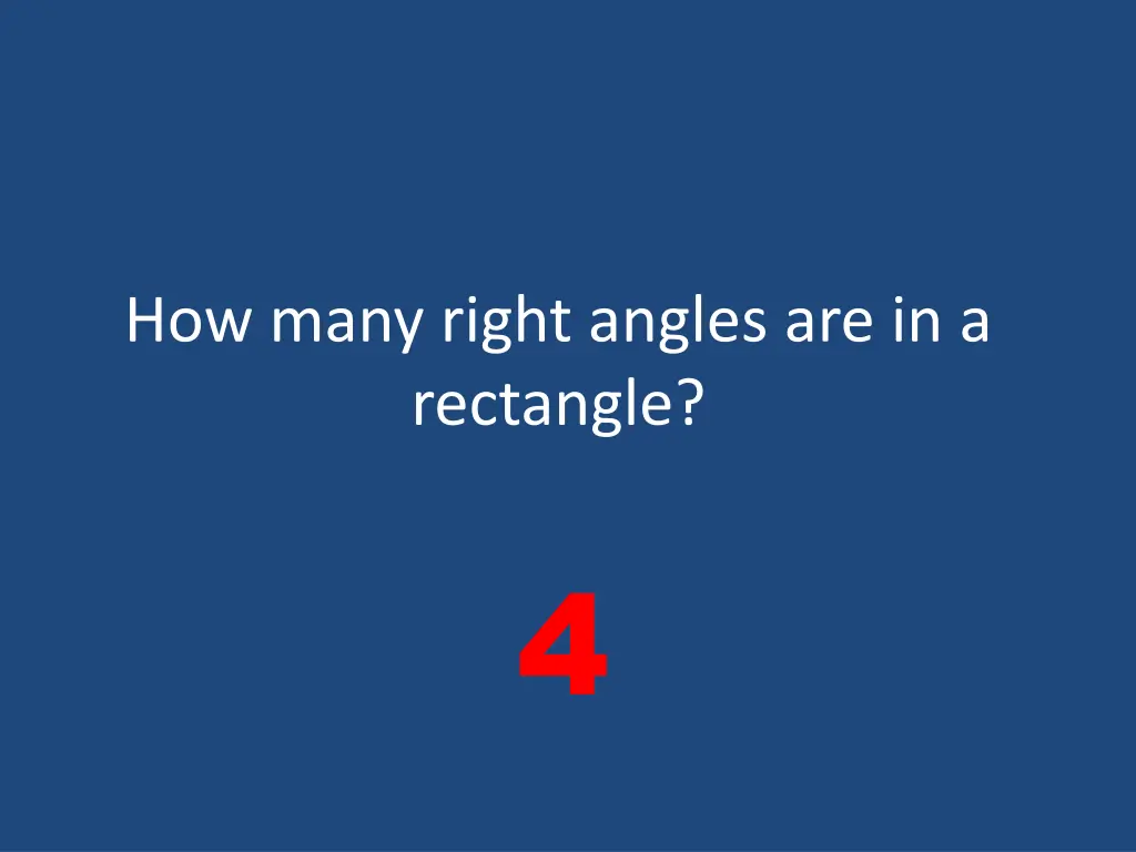 how many right angles are in a rectangle